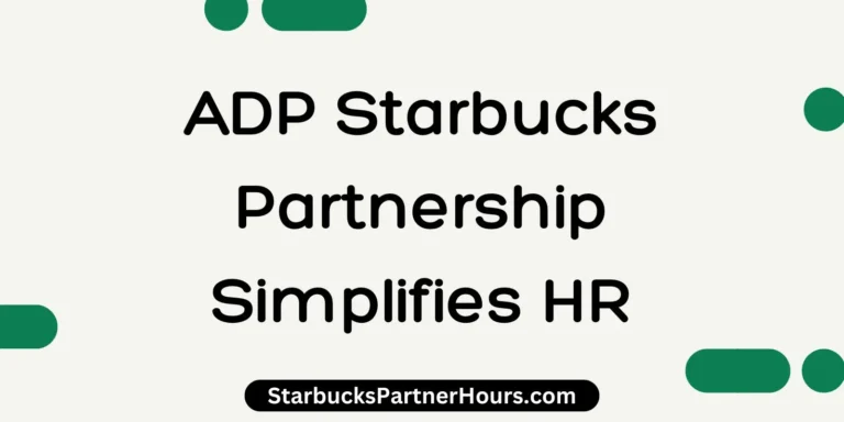ADP Starbucks Partnership Simplifies HR