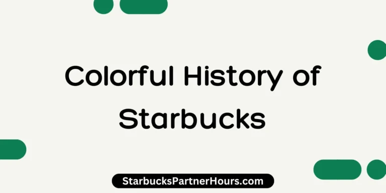 Colorful History of Starbucks
